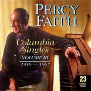 Percy Faith - Columbia Singles Vol.3 1959-1967 (2005)