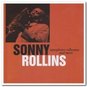 Sonny Rollins - Saxophone Colossus And More ]2CD Remastered Set] (2010)