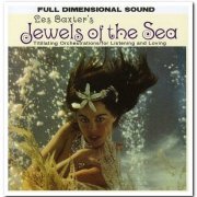 Les Baxter - Jewels Of The Sea (1961) [Reissue 2012]
