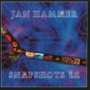 Jan Hammer - Snapshots 1.2 (2000)