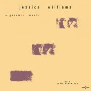 Jessica Williams feat. Eddie Henderson - Orgonomic Music (2024) [Hi-Res]
