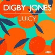 Digby Jones - Juicy (2023)