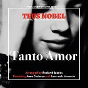 Teus Nobel - Tanto Amor, The Music Of Ivan Lins (2021) Hi Res