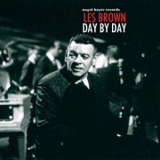 Les Brown - Day by Day (2018)