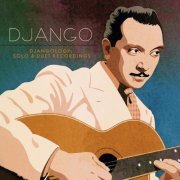 Django Reinhardt - Djangology: Solo & Duet Recordings (2019)