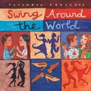 VA - Putumayo Presents: Around The World (2005)