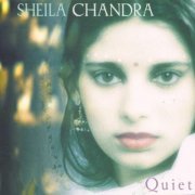 Sheila Chandra - Quiet (1984) [FLAC]