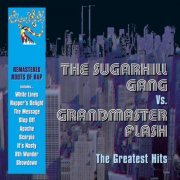 The Sugarhill Gang, Grandmaster Flash - The Greatest Hits (2004)