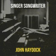 John Haydock - Singer Songwriter (2022)