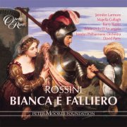 David Parry - Rossini: Bianca e Falliero (1995)