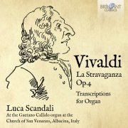 Luca Scandali - Vivaldi: La Stravaganza, Op. 4, Transcriptions for Organ (2023) [Hi-Res]
