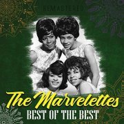 The Marvelettes - Best of the Best (Remastered) (2020)