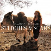 Savanna Chestnut - Stitches & Scars (2022)