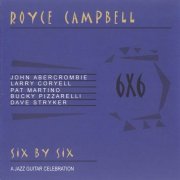 Royce Campbell - Six By Six (2004) Flac