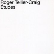 Roger Tellier-Craig - Études (2020)