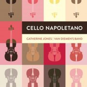 Catherine Jones, Van Diemen’s Band - Cello Napoletano (2017)