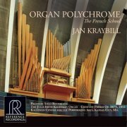 Jan Kraybill - Organ Polychrome (2014) [Hi-Res]