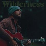 Dustin Tucker - Wilderness (2021) Hi-Res