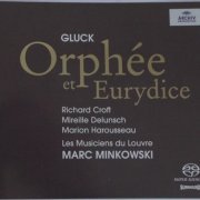 Marc Minkowski, Les Musicience du Louvre - Gluck: Orphee et Eurydice (2004) [SACD]