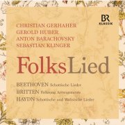 Christian Gerhaher, Gerold Huber, Anton Barachovsky, Sebastian Klinger - Beethoven, Britten & Haydn: FolksLied (Live) (2016) [Hi-Res]