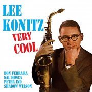 Lee Konitz - Very Cool (Bonus Track Version) (1958/2016)