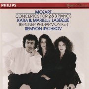 Katia & Marielle Labèque, Semyon Bychkov - Mozart: Concertos for 2 & 3 Pianos (1990)