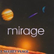Mirage - A Secret Place (2021 remaster) (2021) [Hi-Res]