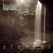 Branford Marsalis Quartet - Eternal (2004) [CDRip]