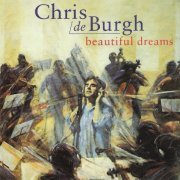 Chris de Burgh - Beautiful Dreams (1995) [FR Edition 14 Tracks]