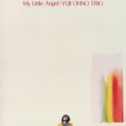 Yuji Ohno Trio - My Little Angel (1971)