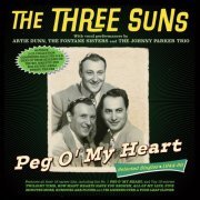 The Three Suns - Peg O' My Heart: Selected Singles 1944-56 (2024)