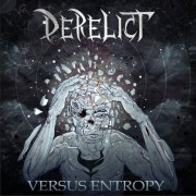 DeRelict - Versus Entropy (2024) Hi-Res