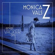 MonicaZ Vals - Enkel, Vacker, Öm (2019) [Hi-Res]