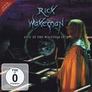 Rick Wakeman - Live At The Maltings 1976 (2013)