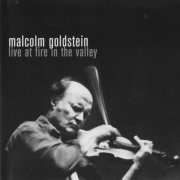 Malcolm Goldstein - Live at Fire in the Valley (1997)