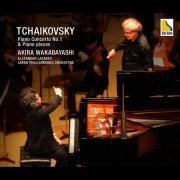 Akira Wakabayashi, Alexander Lazarev, Japan Philharmonic Orchestra - Tchaikovsky: Piano Concerto No. 1 & Piano Pieces (2017)