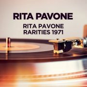 Rita Pavone - Rita Pavone - Rarities 1971 (2023)