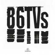 86TVs - 86TVs (2024) [Hi-Res]
