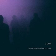 L own - Flourishing in Lockdown (2023)