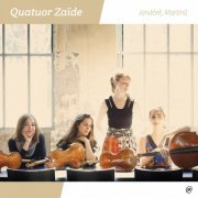 Quatuor Zaïde - Janacek, Martinu (2014)