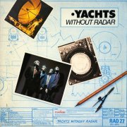 Yachts - Without Radar (Expanded Edition) (1980) [2018]
