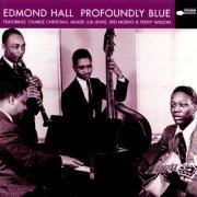 Edmond Hall - Profoundly Blue (1998)
