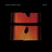 Simian Mobile Disco - Whorl (2014) [Hi-Res]
