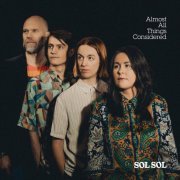 SOL SOL - Almost All Things Considered (2024) [Hi-Res]