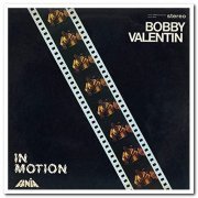 Bobby Valentin - In Motion (1974) [Remastered 2008]