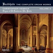 Christopher Herrick - Buxtehude: The Complete Organ Works, Vol. 3 (2011)
