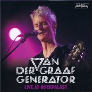Van der Graaf Generator - Live At Rockpalast (2005/2020) [24bit FLAC]