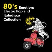 VA - 80's Emotion: Electro Pop And Italodisco Collection (2024)