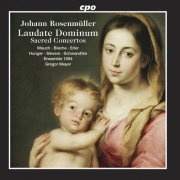 Ensemble 1684 - Rosenmüller: Sacred Concertos (2019)