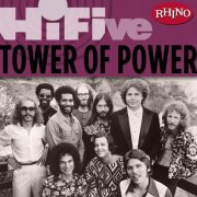 Tower Of Power - Rhino Hi-Five: Tower Of Power (2005) FLAC